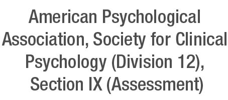 American Psychological Association, Society for Clinical Psychology (Division 12), Section IX (Assessment)