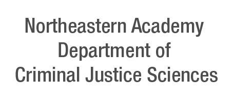 Northeastern Academy Department of Criminal Justice Sciences